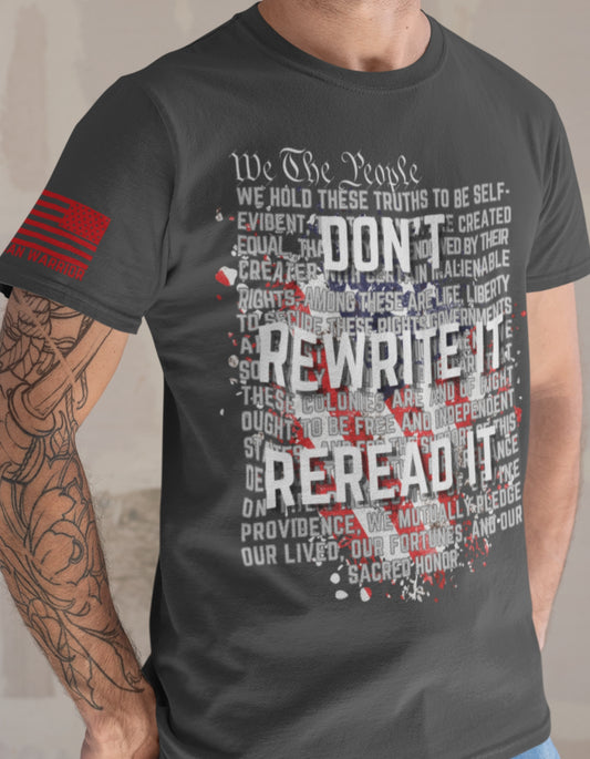 Men's Shirts - Don't Rewrite it, Reread it Patriotic Colored T-Shirt