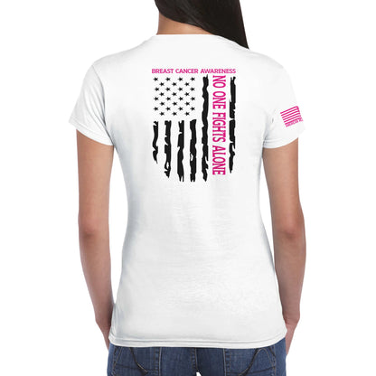 Limited Edition Women’s T-Shirt – No One Fights Alone (Breast Cancer Awareness)