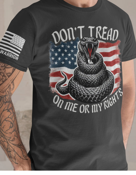 Bold. Defiant. Unbreakable. Don’t Tread Tee