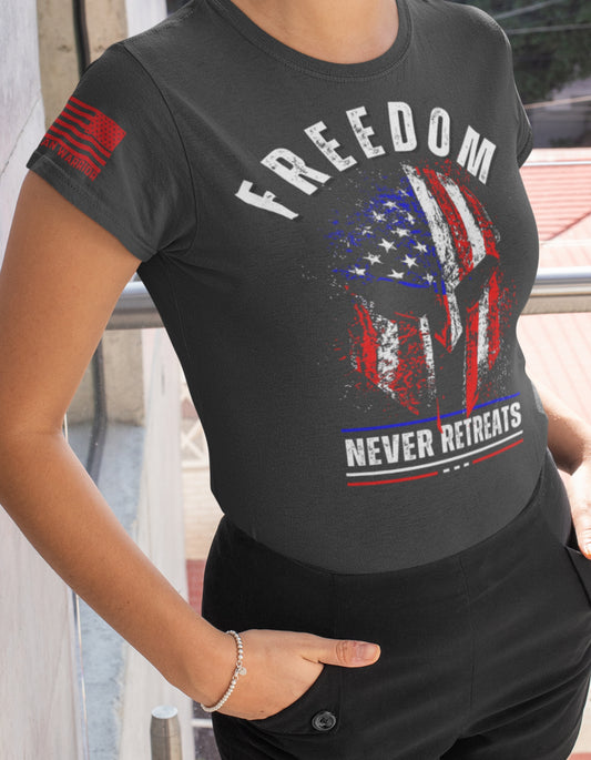 Stand Strong: Freedom Never Retreats Women’s Patriotic Tee