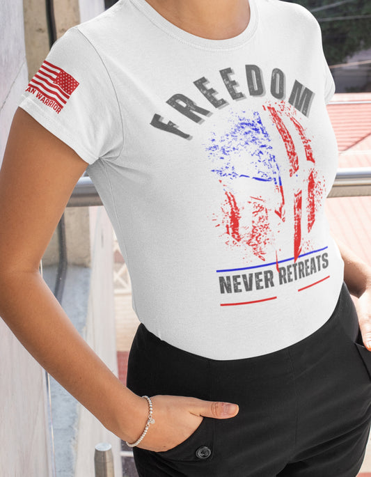 Freedom Never Retreats Women’s T-Shirt – American Warrior Apparel